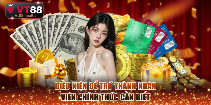 Điều kiện để trở thành nhân viên chính thức cần biết